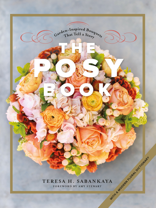 Title details for The Posy Book by Teresa H. Sabankaya - Available
